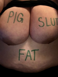 Worthless Fat Slut on Display - N